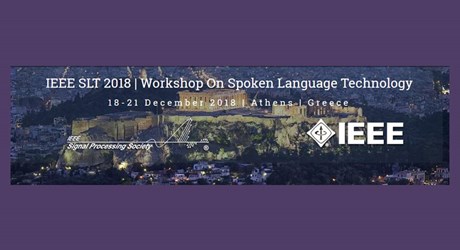 IEEE SLT 2018 | Workshop on Spoken Language Technology